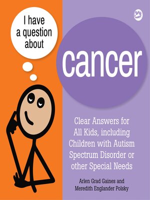 cover image of I Have a Question about Cancer